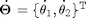 $\dot{\mathbf \Theta} = \{ \dot{\theta}_{1}, \dot{\theta}_{2} \}^{\mathrm T}$