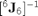 $[^{6}\mathbf{J}_{6}]^{-1}$